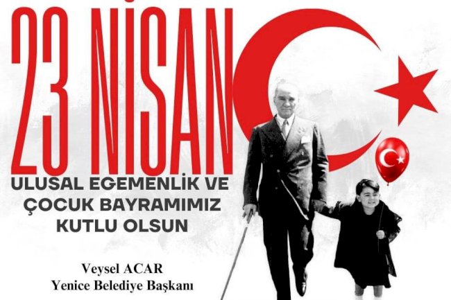 Başkan Acar 23 Nisan’ı kutladı