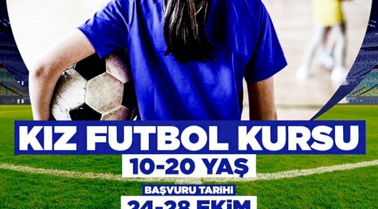 Kız Futbol Kursu başlıyor